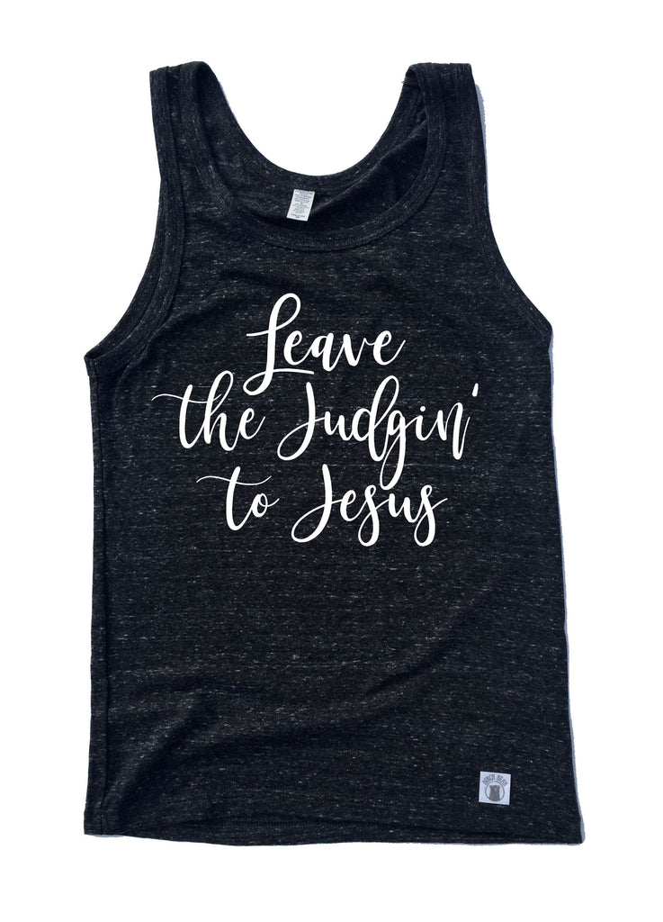 Leave The Judgin To Jesus Shirt freeshipping - BirchBearCo