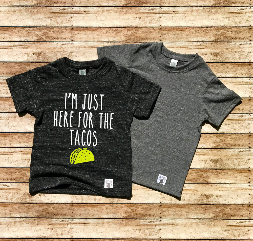 I'm Just Here For the Tacos Shirt freeshipping - BirchBearCo