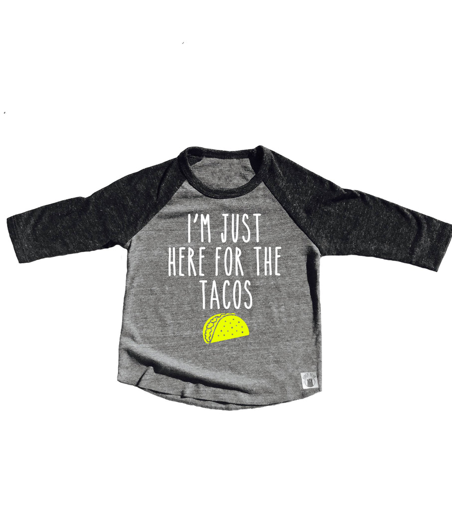 Im Just Here For The Tacos Shirt - Childrens Raglan freeshipping - BirchBearCo