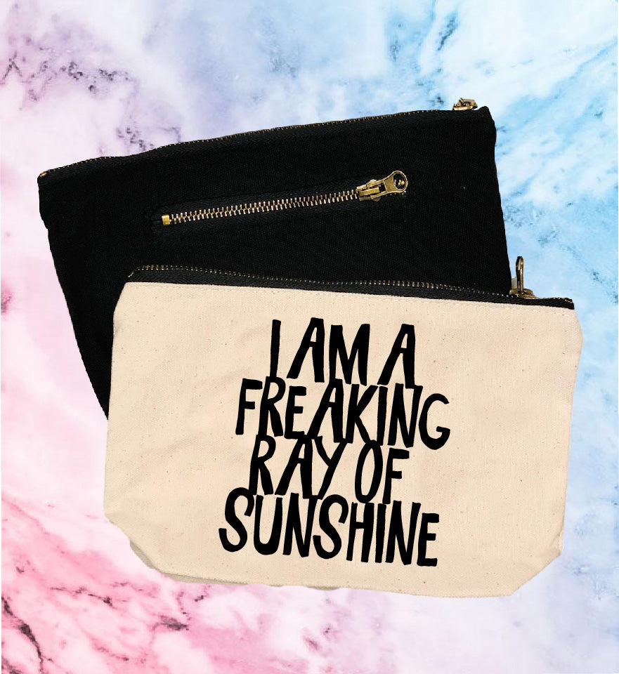 Im A Freaking Ray Of Sunshine| Canvas Cosmetic And Accessory Bag freeshipping - BirchBearCo