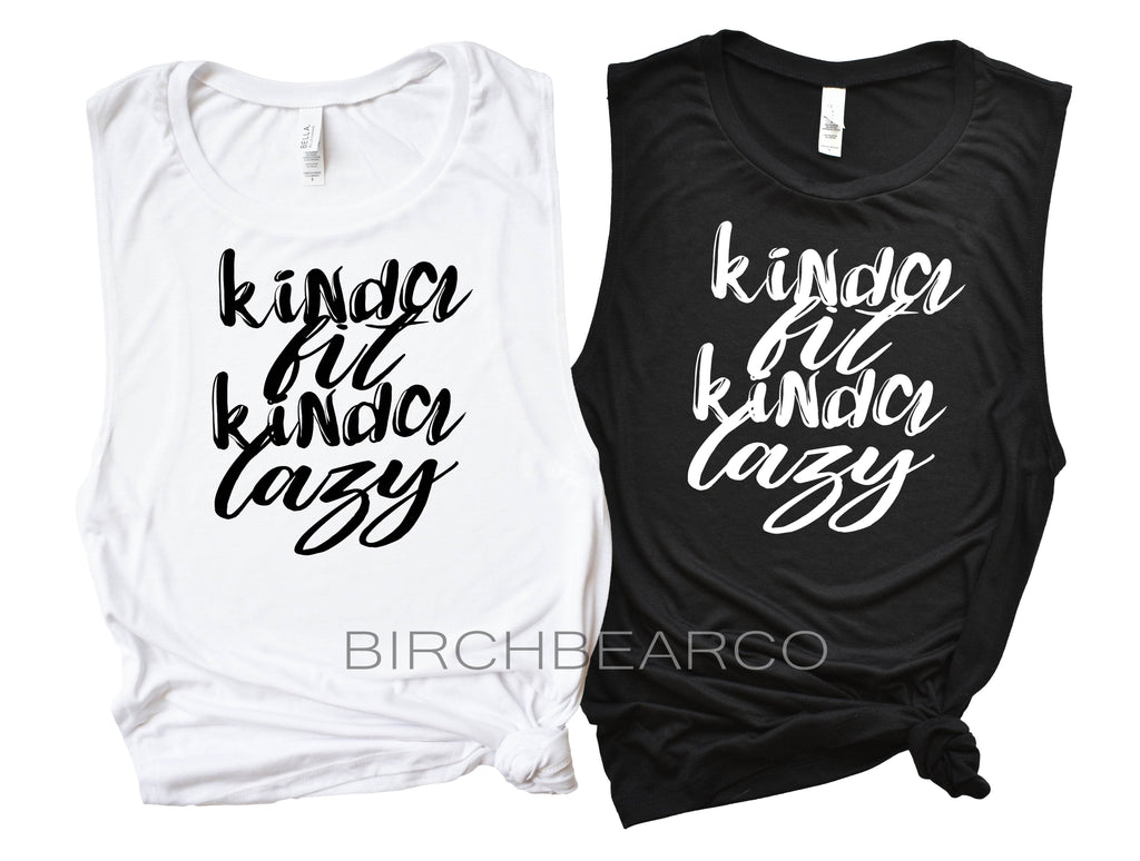 Kinda Fit Kinda Lazy Tank freeshipping - BirchBearCo