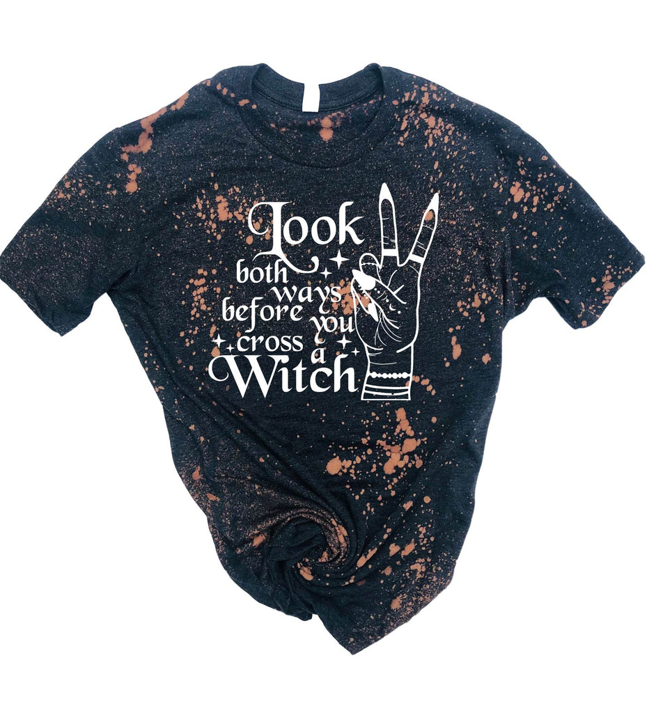Look Both Ways Before You Cross A Witch Shirt | Halloween Bleached Tee | Unisex Crew freeshipping - BirchBearCo