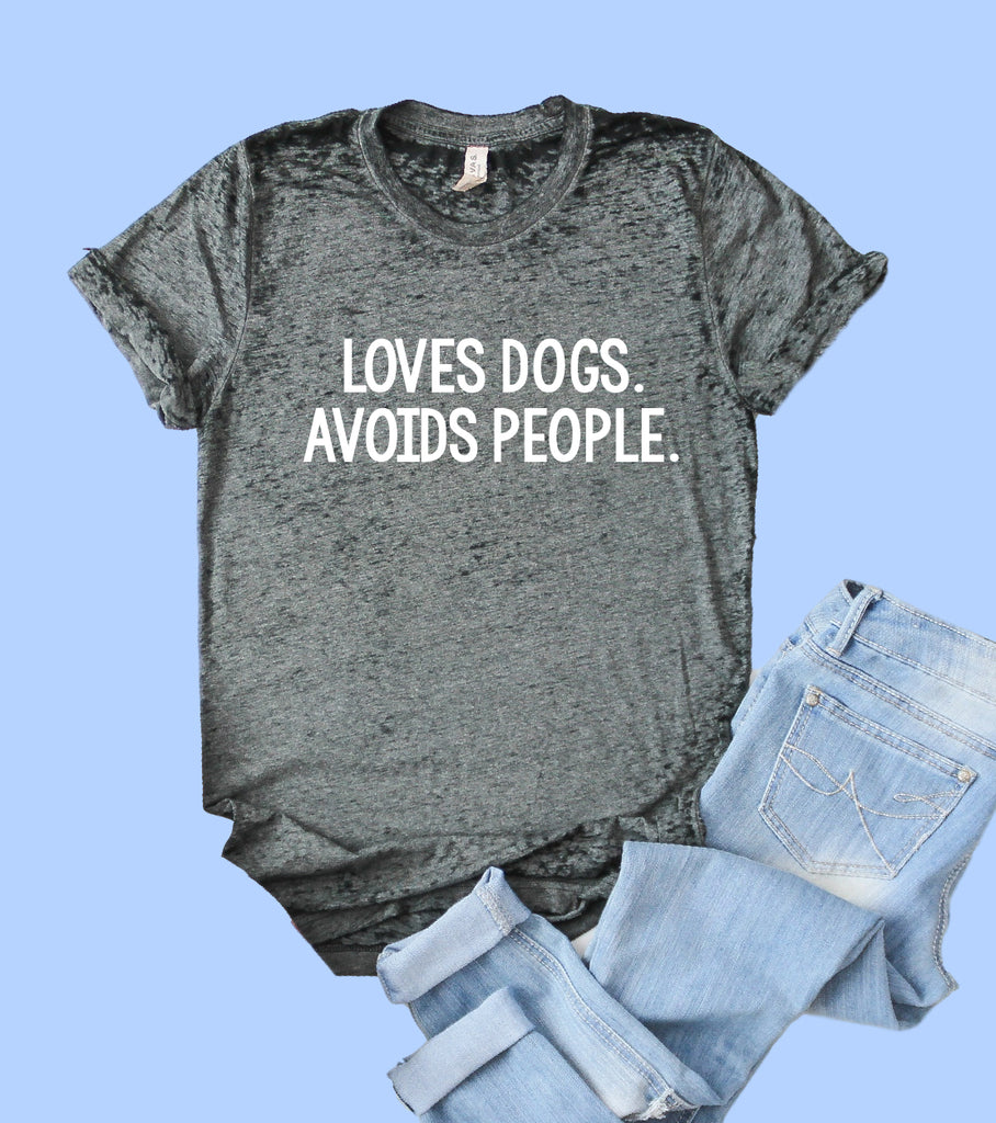 Loves Dogs Avoids People Shirt | Acid Wash T Shirt | Unisex Crew freeshipping - BirchBearCo