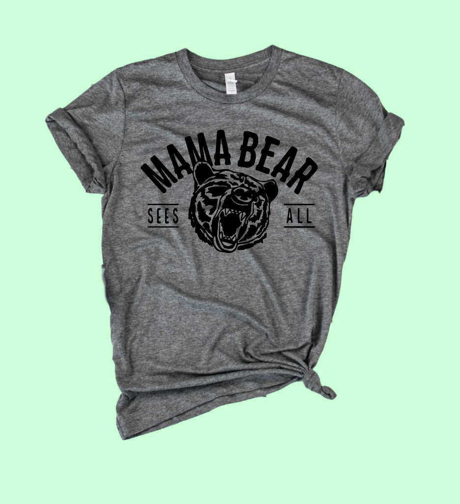 Mama Bear Sees All Shirt | Mom Shirt | Unisex Crew freeshipping - BirchBearCo