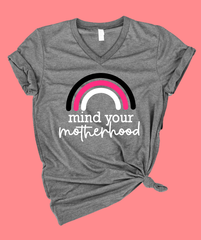 Mind Your Motherhood Shirt | Mom Shirt | Unisex V Neck freeshipping - BirchBearCo