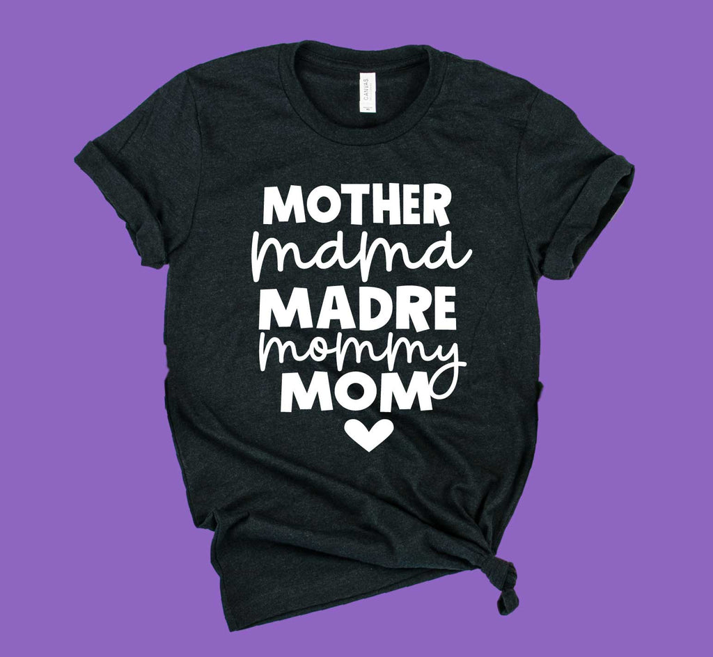 Mother Mama Madre Mommy Mom Shirt | Mom Life Shirt | Unisex Crew freeshipping - BirchBearCo