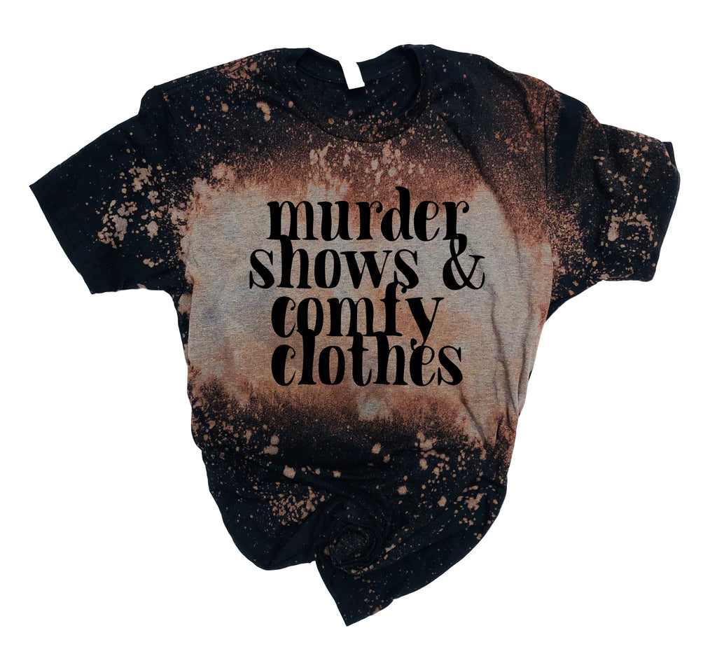 Murder Shows And Comfy Clothes Shirt | Halloween Bleached Out Tee | Unisex Crew freeshipping - BirchBearCo
