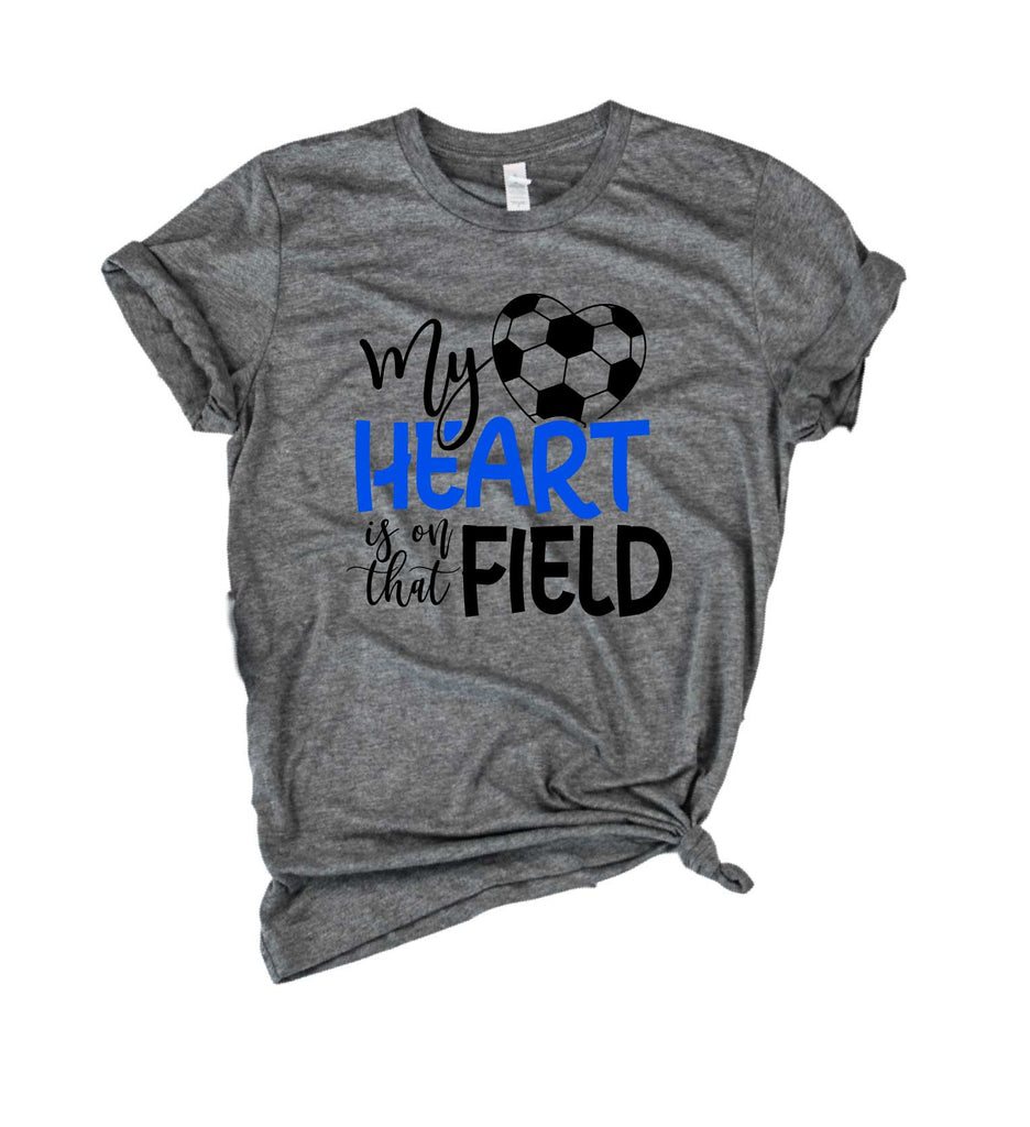 My Heart Is On The Field Shirt | Soccer Mom | Mom Shirt | Unisex Crew freeshipping - BirchBearCo