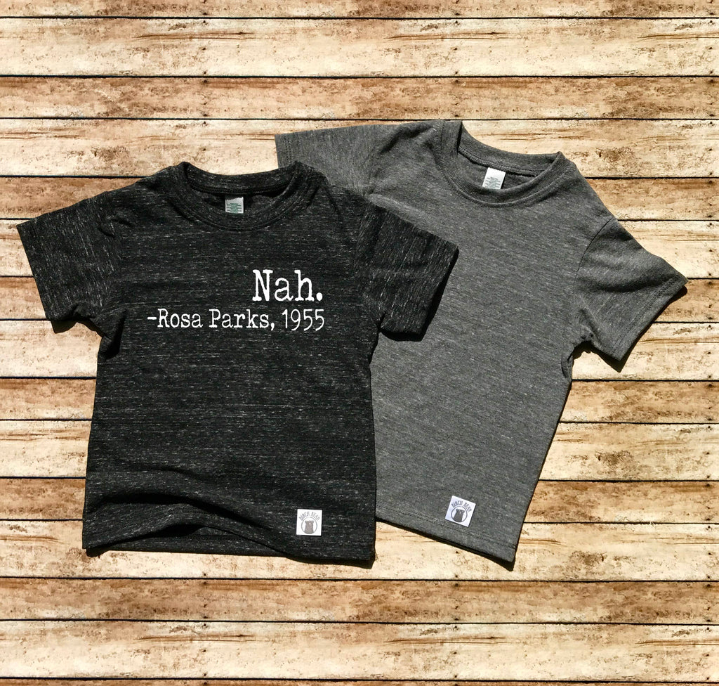 Nah Rosa Parks Shirt freeshipping - BirchBearCo