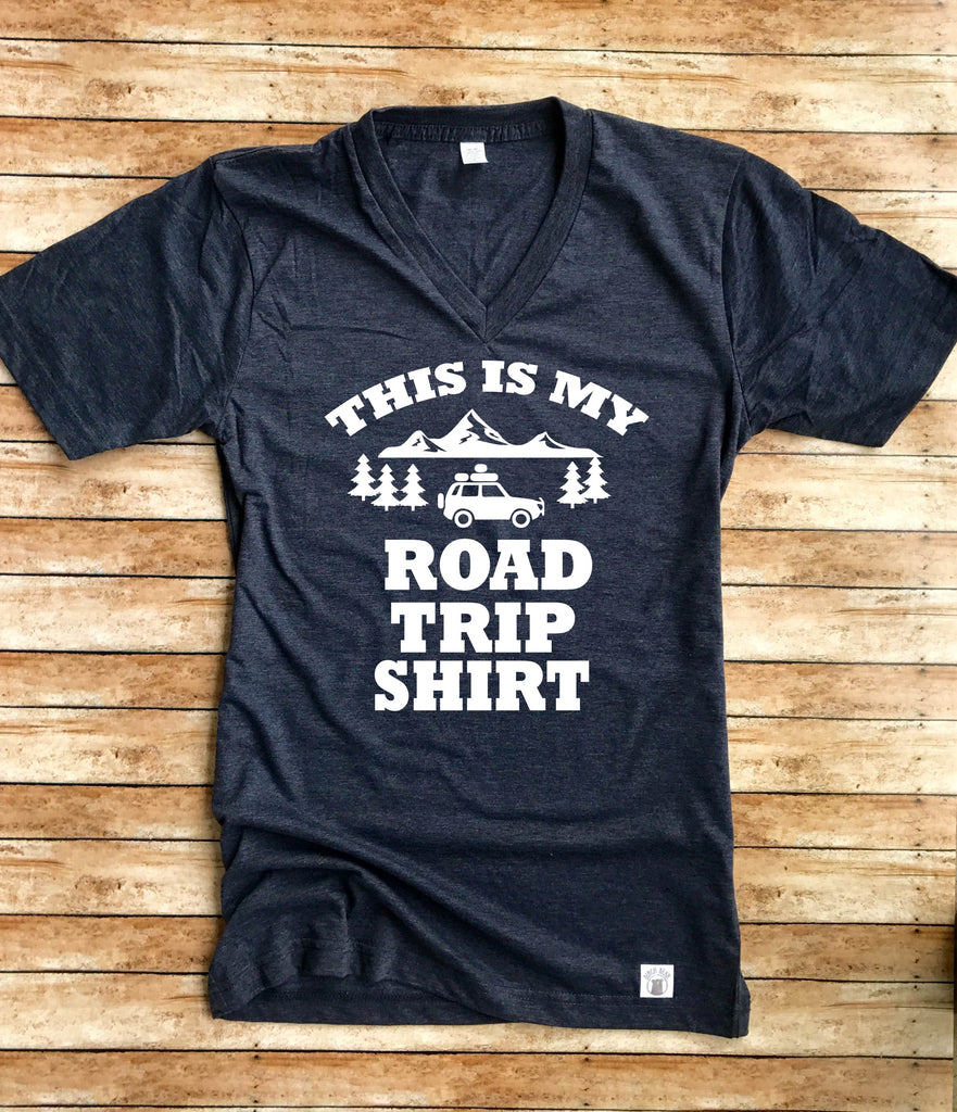 Roadtrip Warrior Shirt - Road Trip Tee - Traveling Shirt - Adventure Shirt - Travel Shirt - Road Trip Shirt Unisex V-Neck T-Shirt freeshipping - BirchBearCo