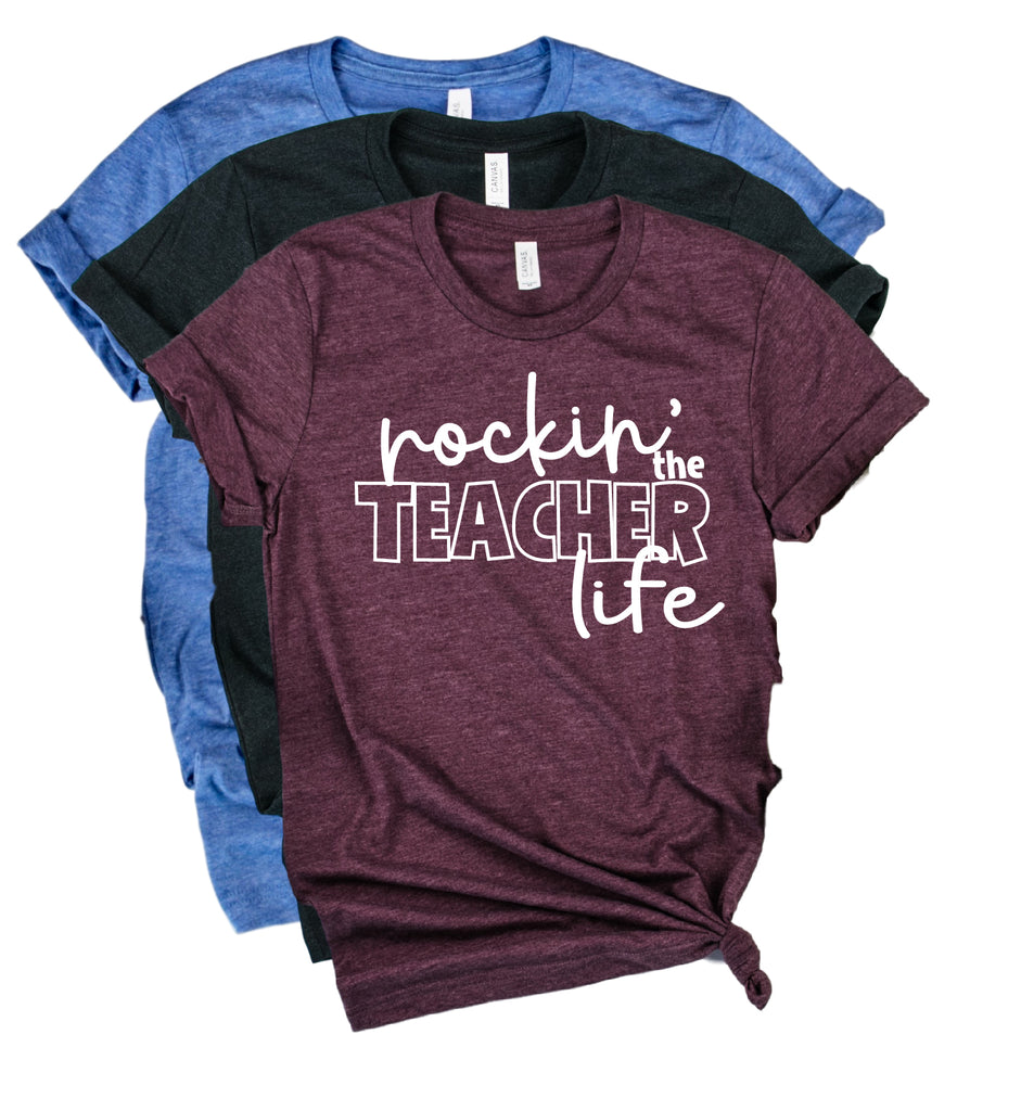 Rockin The Teacher Life Shirt | Teacher Shirt | Unisex Crew freeshipping - BirchBearCo