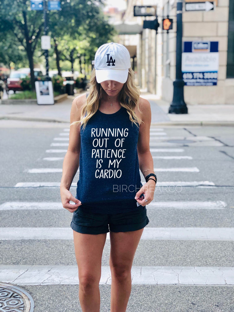Running Out Of Patience Is My Cardio | Unisex Tank freeshipping - BirchBearCo