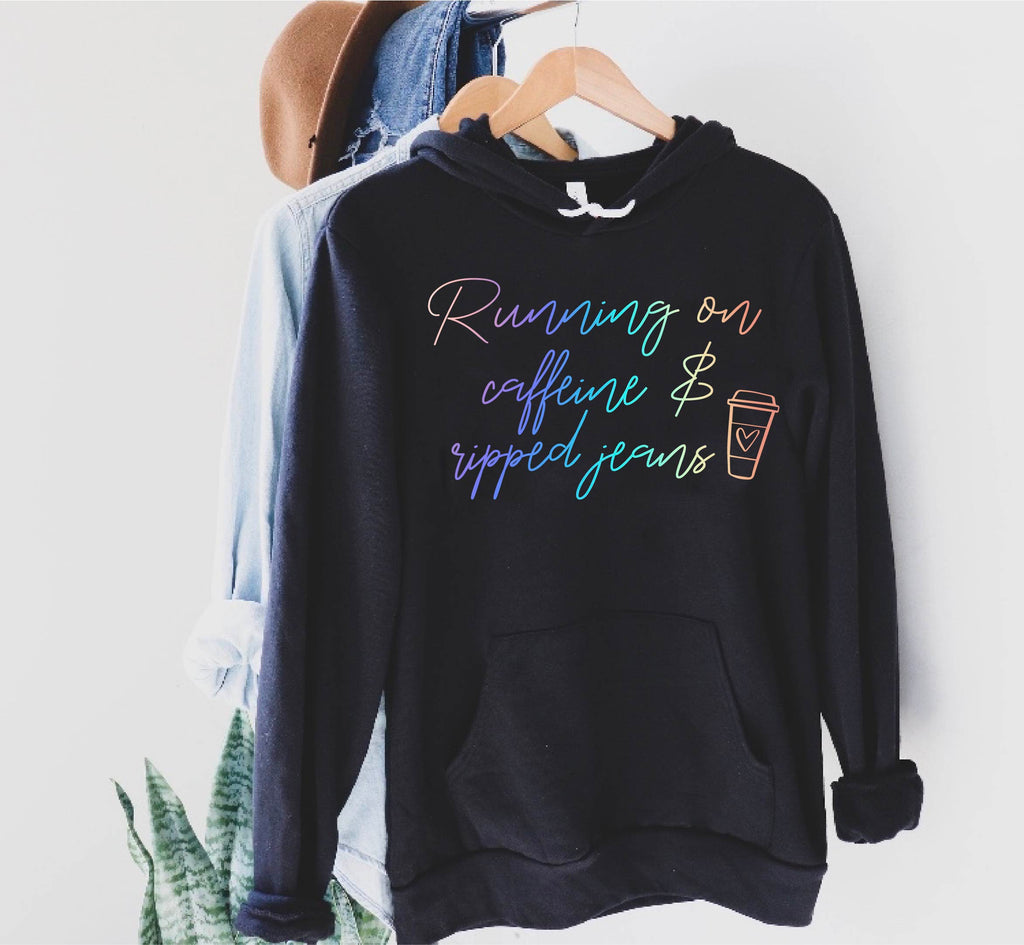 Running On Caffeine And Ripped Jeans Hoodie | Soft Unisex Fleece Hoodie freeshipping - BirchBearCo