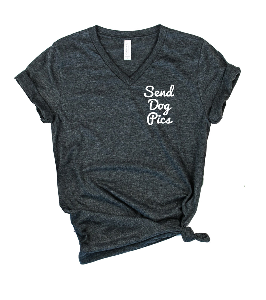 Send Dog Pics Shirt | Unisex V Neck freeshipping - BirchBearCo