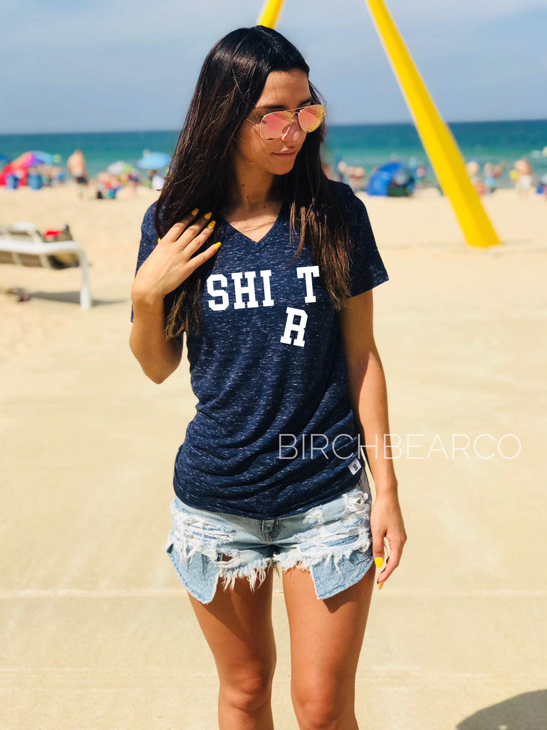 Shit Shirt - Funny Shirts - Unisex V Neck freeshipping - BirchBearCo