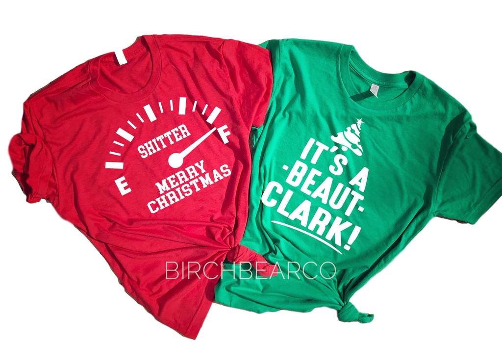 It's A Beaut | Shitters Full | Christmas Vacation Shirts | Unisex Shirt freeshipping - BirchBearCo