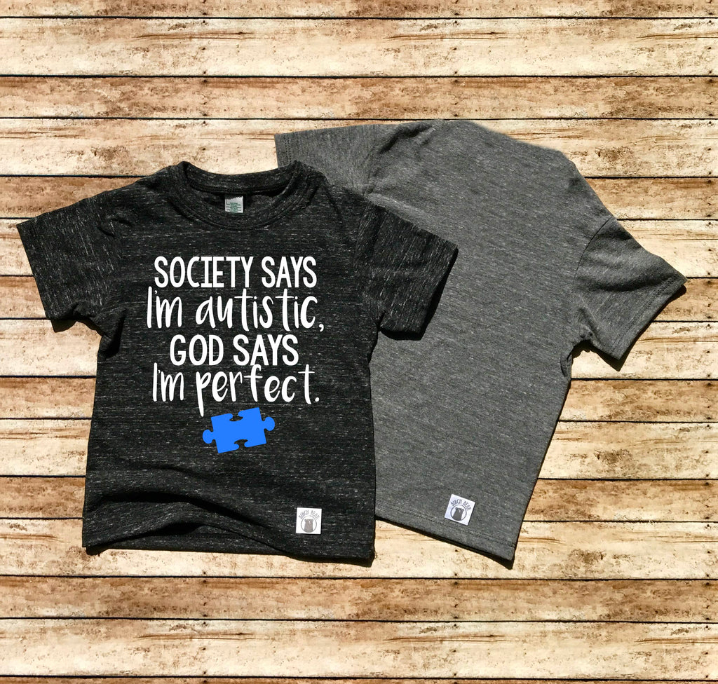 Society Says I'm Autistic Shirt - Autism Shirt - Autism Awareness Shirt - Autism TShirt - Puzzle Piece Shirt - Autism Shirts freeshipping - BirchBearCo