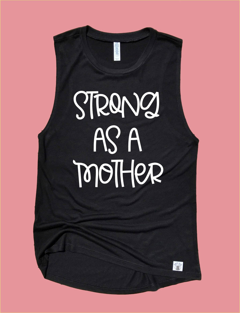 Strong As A Mother Workout Tank | Womens Yoga Tank freeshipping - BirchBearCo