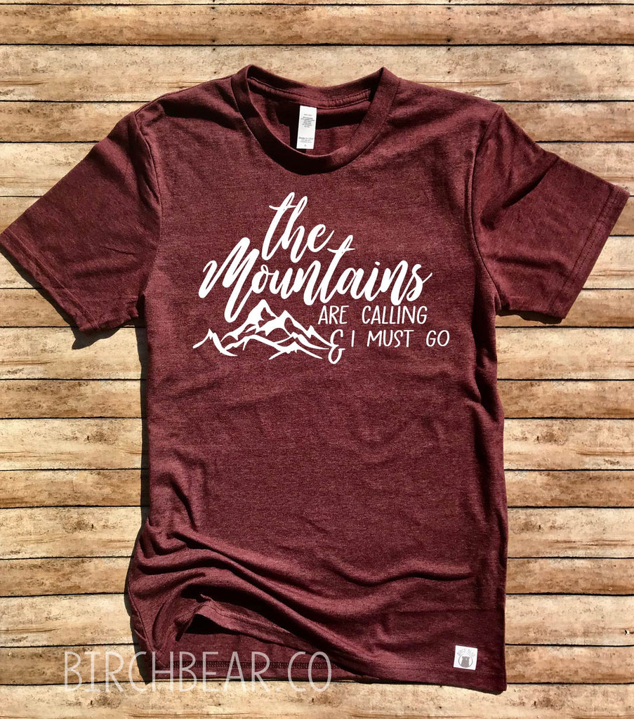 The Mountains Are Calling And I Must Go Shirt - Mountains Shirt - Hiking Shirt -Funny Camping Shirt - Adventure Shirt Unisex Tri-Blend Shirt freeshipping - BirchBearCo