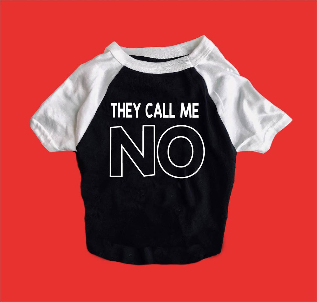 They Call Me No Shirt | Dog Shirts For Dogs freeshipping - BirchBearCo