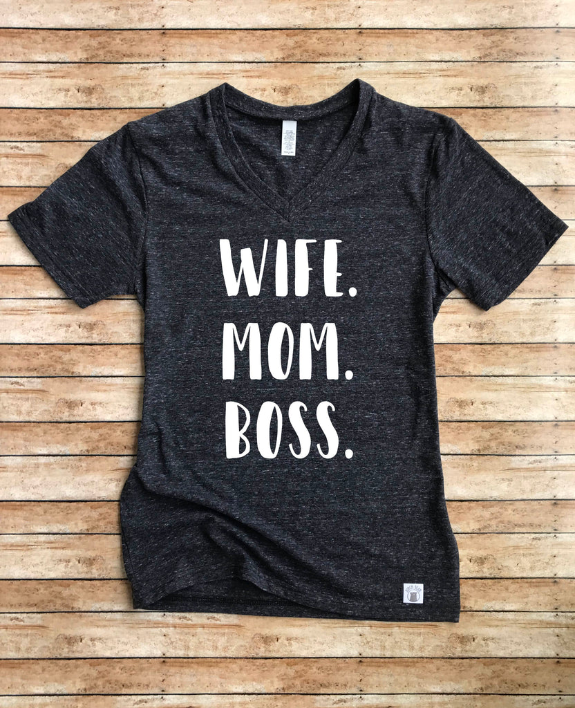 Wife Mom Boss Shirt - Funny T shirt - Trending T Shirt  Mom Life Shirt - Wife Shirt - Mom Shirt - Boss Shirt Unisex Heather T-Shirt freeshipping - BirchBearCo