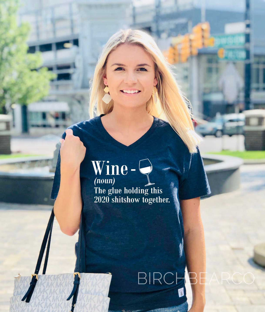 Wine 2020 Shirt | Funny Shirt | Unisex V Neck freeshipping - BirchBearCo